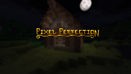 [1.4.5][16X] PIXEL PERFECTION